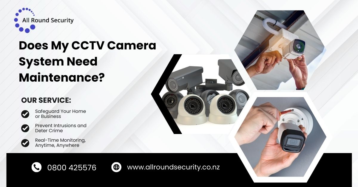 Does My CCTV Camera System Need Maintenance