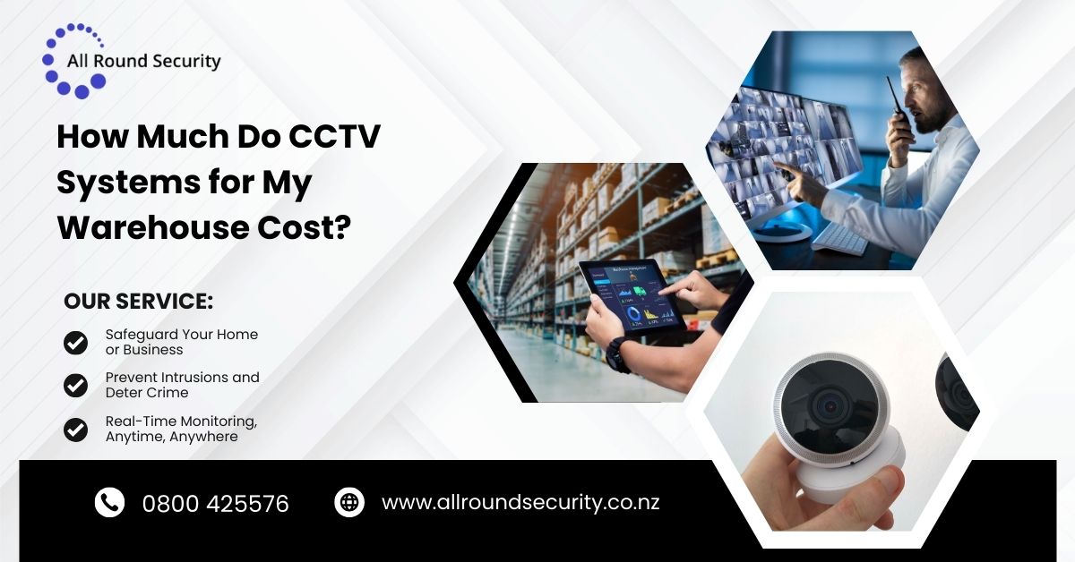 How Much CCTV Systems cost for My Warehouse